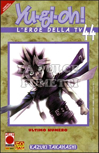 YU GI OH! L'EROE DELLA TV #    44